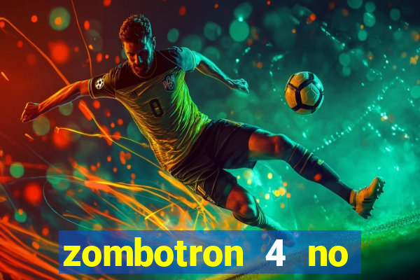 zombotron 4 no click jogos